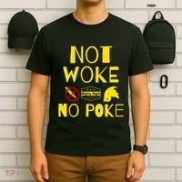 Not Woke, No Poke T-Shirt thumb 6