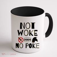 Not Woke, No Poke Coffee Mug thumb 1