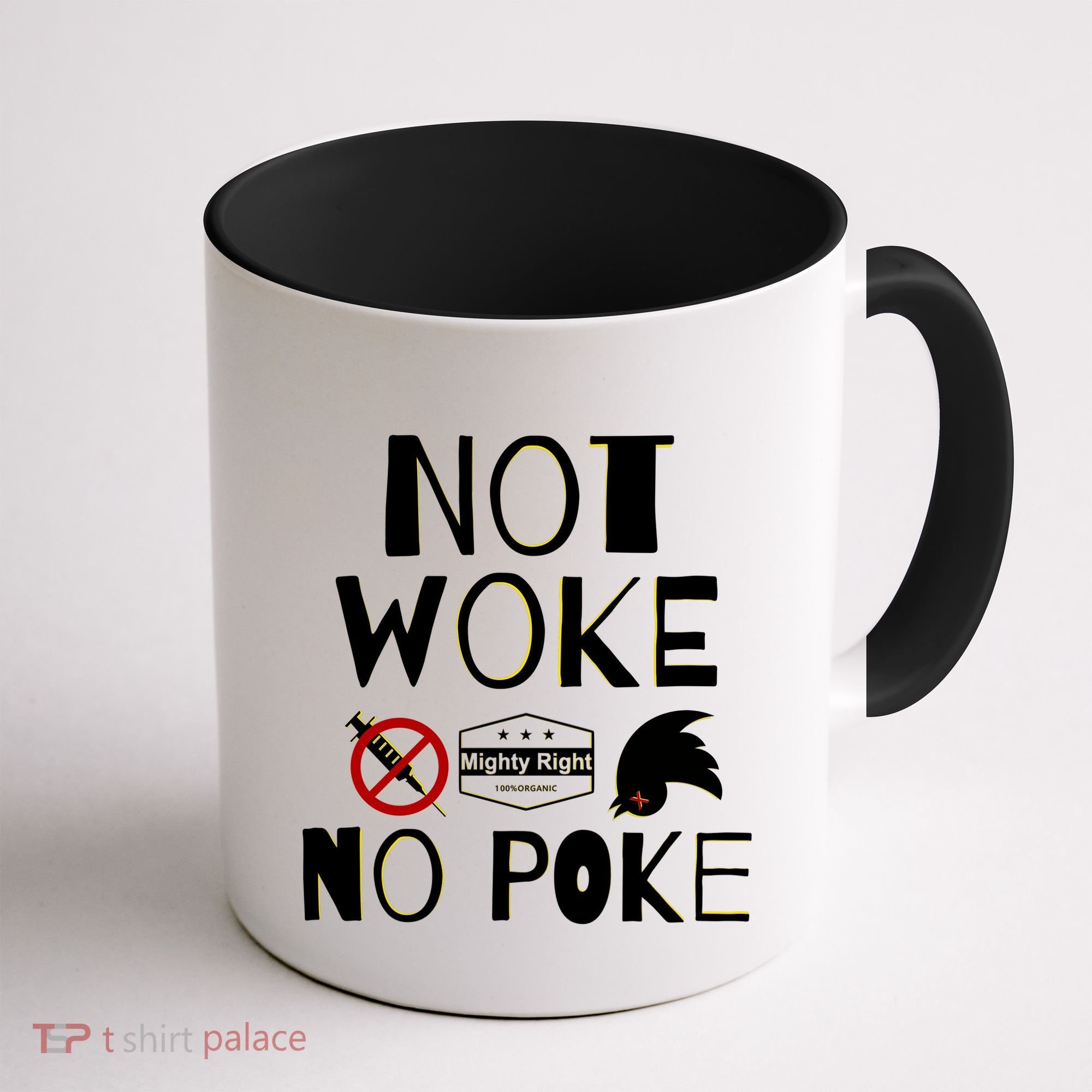 Not Woke, No Poke Coffee Mug