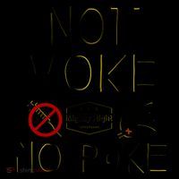 Not Woke, No Poke Coffee Mug thumb 5