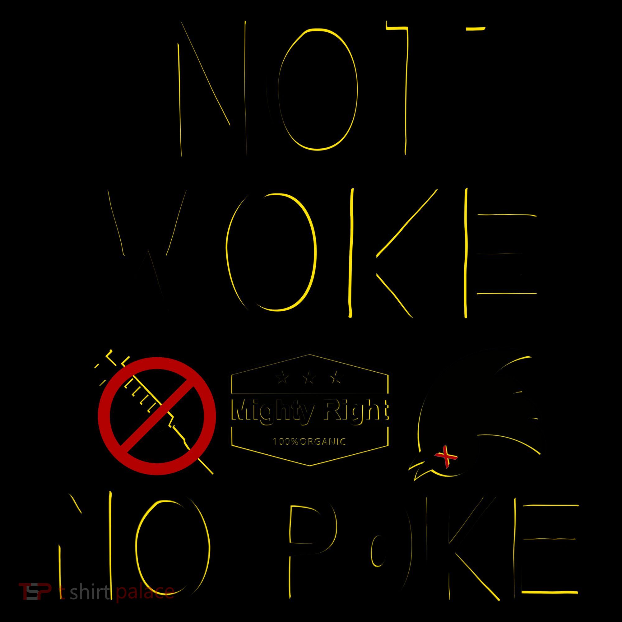 Not Woke, No Poke Coffee Mug