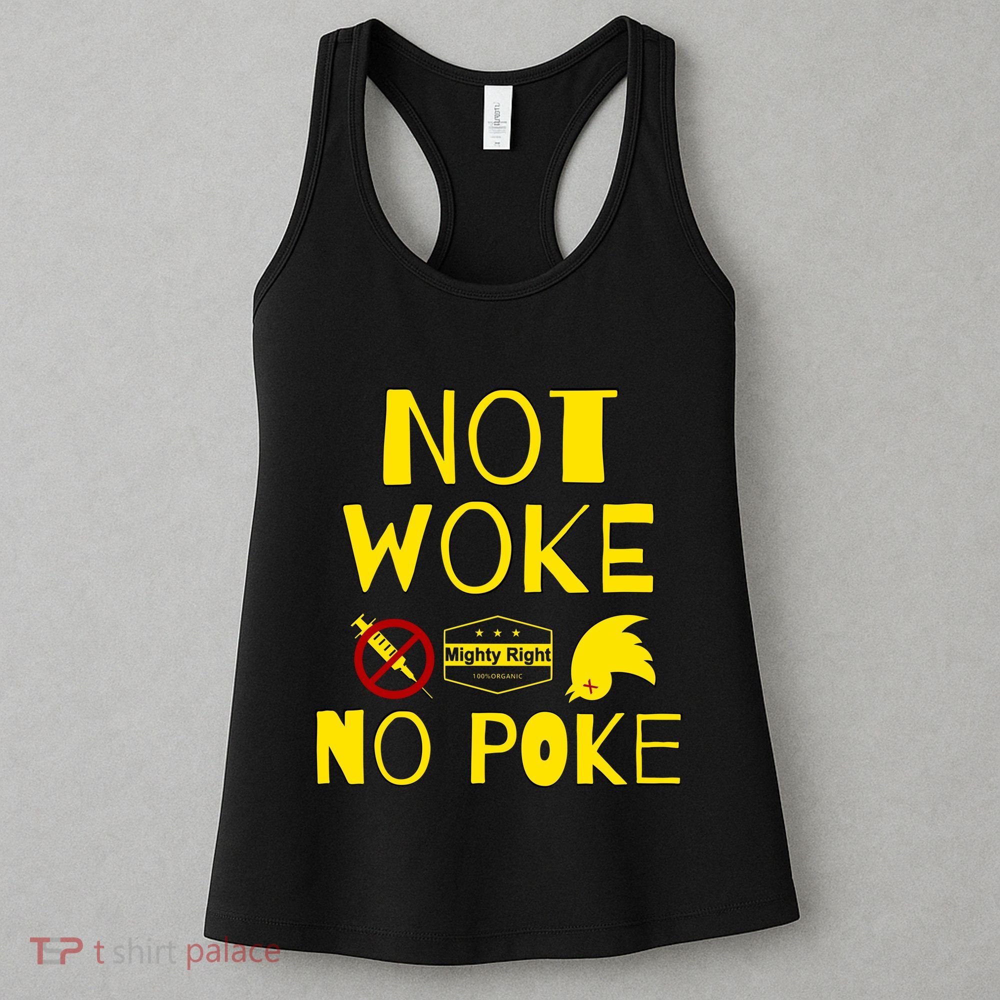 Not Woke, No Poke Women's Tank Top