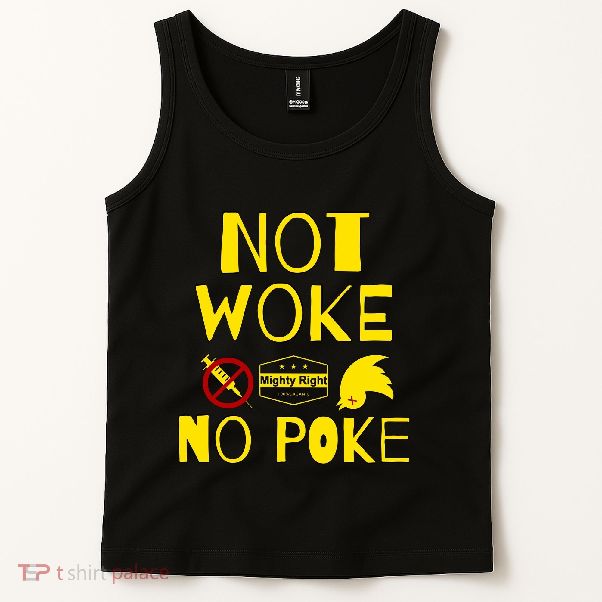 Not Woke, No Poke Tank Top