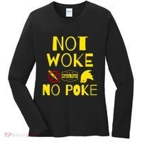 Not Woke, No Poke Women's Long Sleeve Shirt thumb 0