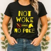 Not Woke, No Poke Women's T-Shirt thumb 2
