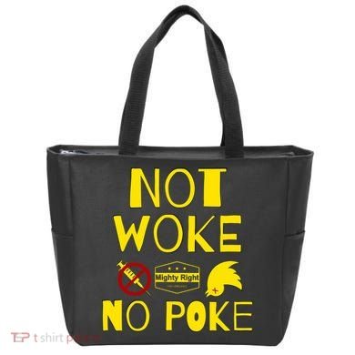 Not Woke, No Poke Tote Bag
