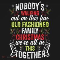 Nobody's Walking Out On This Fun Old Family Christmas Xmas Women's Tank Top thumb 5