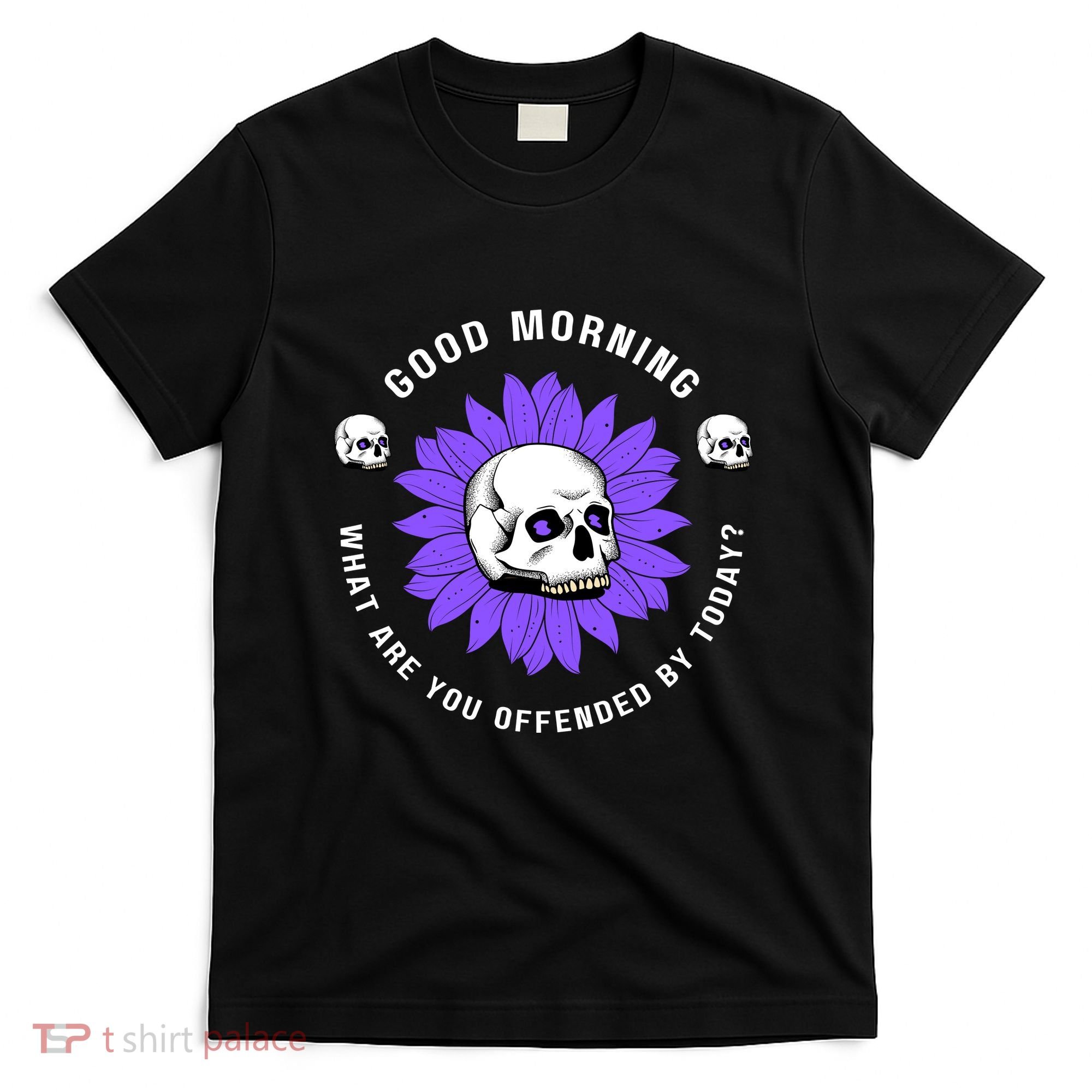 Not Woke Politically Incorrect MAGA Conservative Good Morning Snowflakes T-Shirt