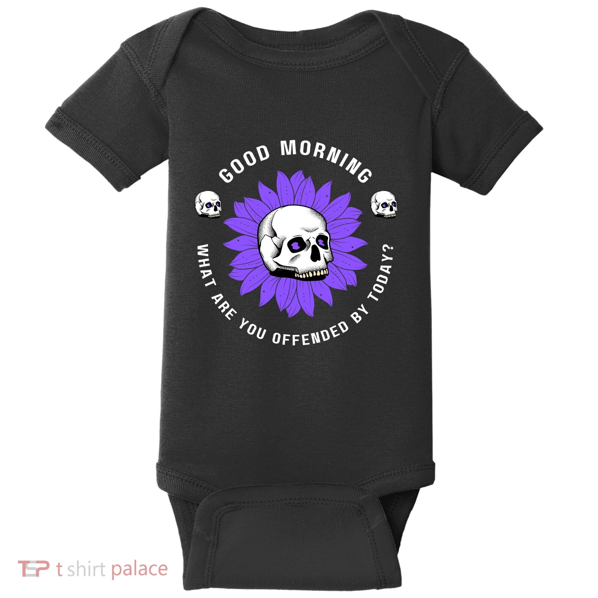 Not Woke Politically Incorrect MAGA Conservative Good Morning Snowflakes Baby Bodysuit