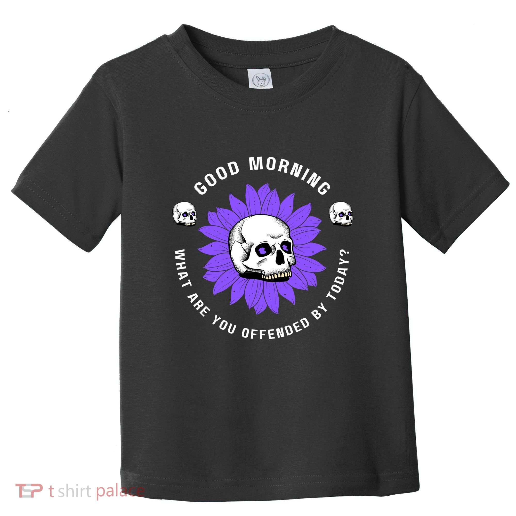 Not Woke Politically Incorrect MAGA Conservative Good Morning Snowflakes Toddler T-Shirt