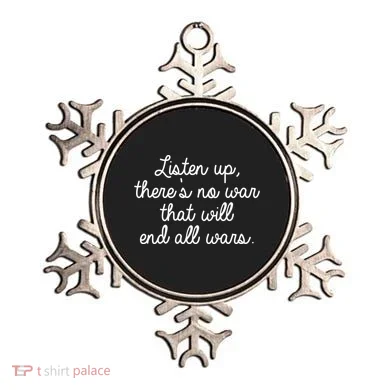 No War That Will End All Wars Quote Ornament