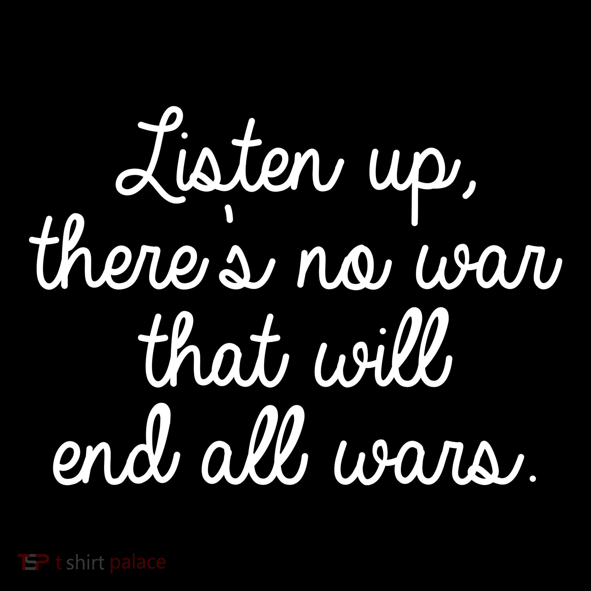 No War That Will End All Wars Quote Toddler Hoodie