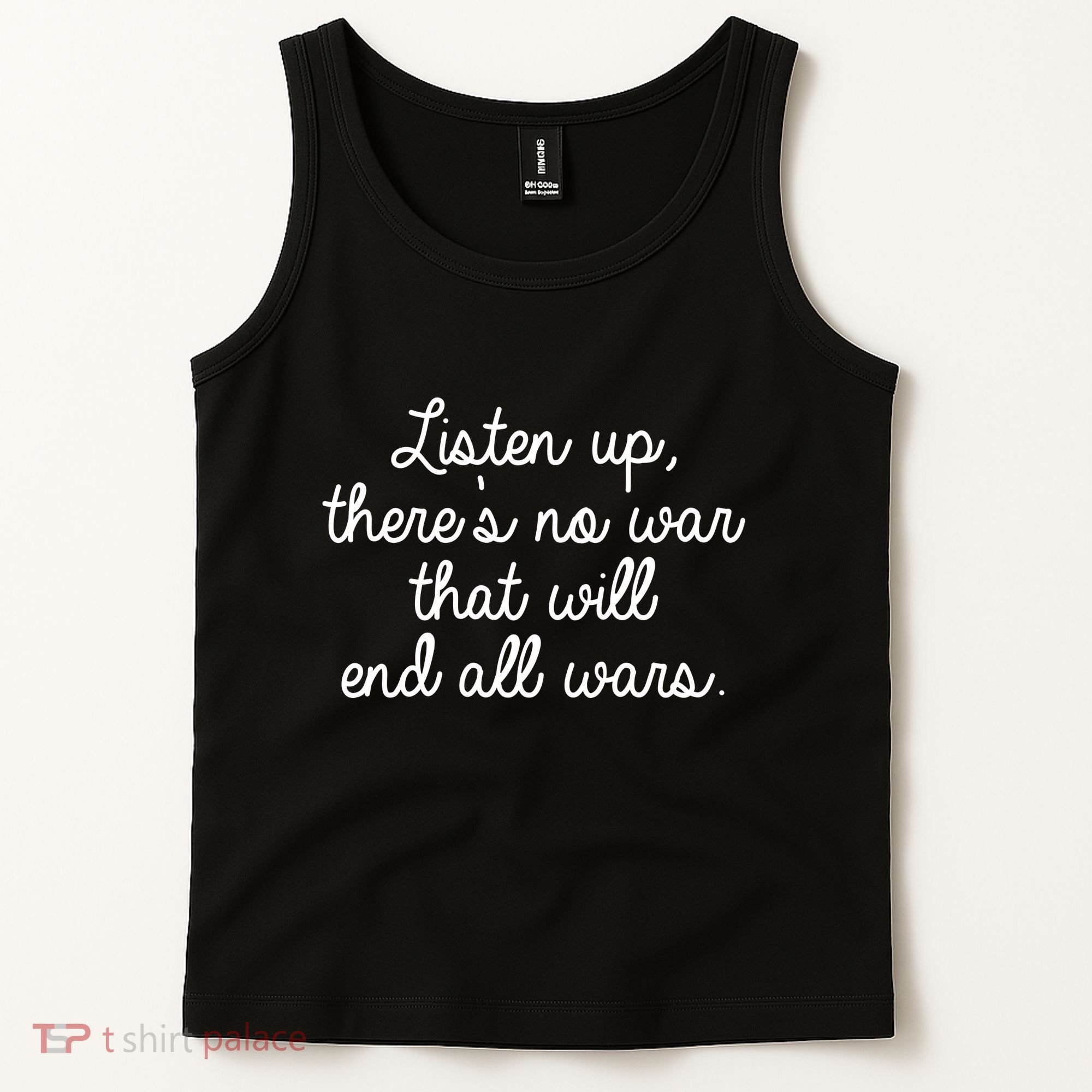No War That Will End All Wars Quote Tank Top