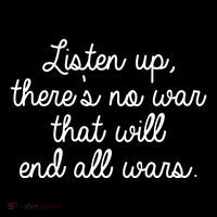 No War That Will End All Wars Quote Toddler T-Shirt thumb 4