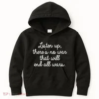 No War That Will End All Wars Quote Kids Hoodie thumb 0