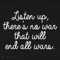 No War That Will End All Wars Quote Kids Long Sleeve Shirt thumb 2