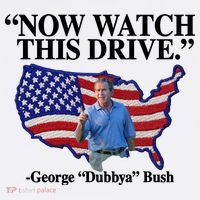 Now Watch This Drive George Dubbya Bush Baby Bodysuit thumb 2