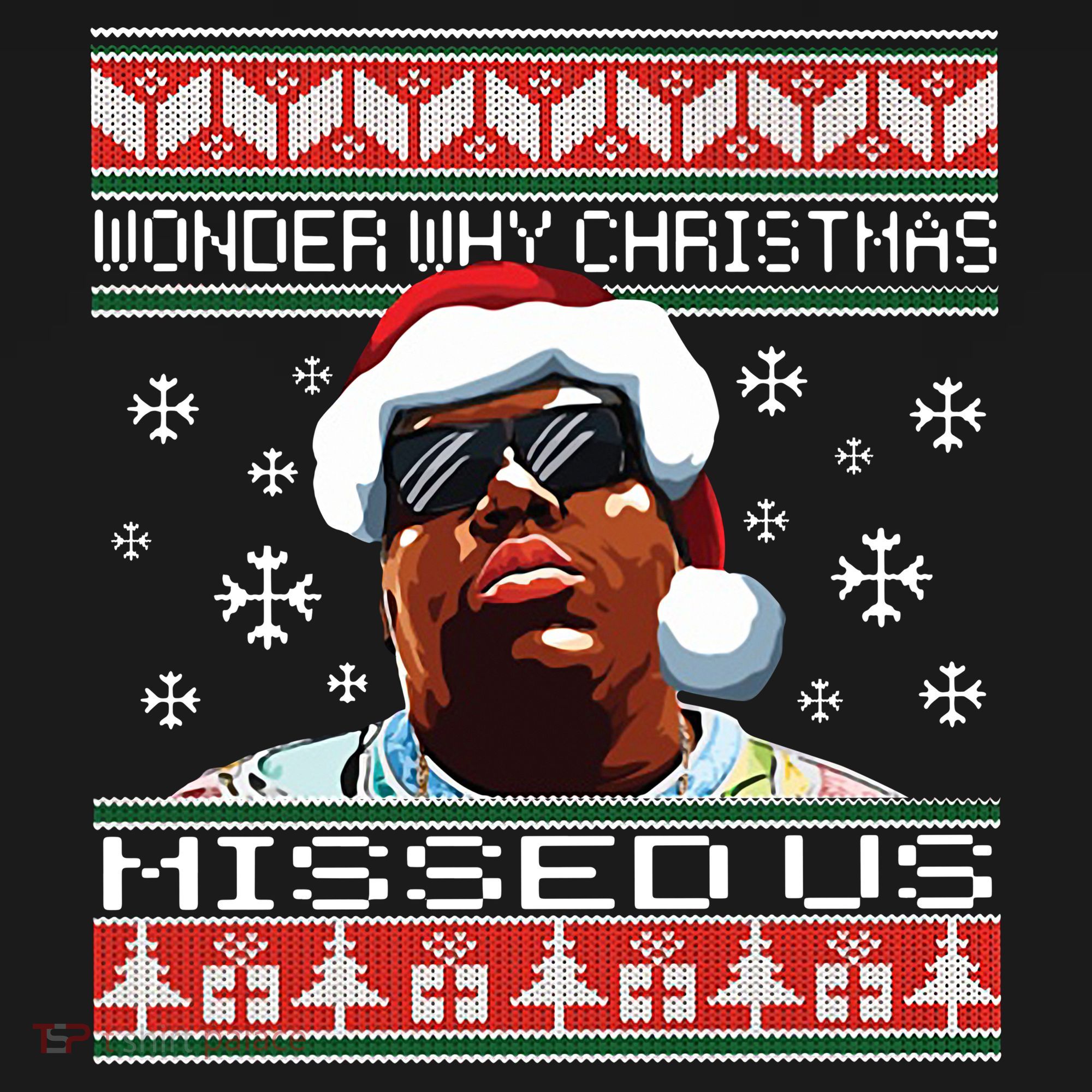 Notorious Wonder Why Christmas Missed Us Ugly Backpack