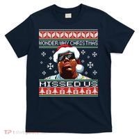 Notorious Wonder Why Christmas Missed Us Ugly T-Shirt thumb 0