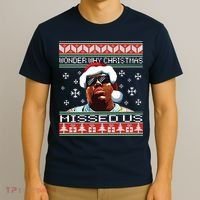 Notorious Wonder Why Christmas Missed Us Ugly T-Shirt thumb 3