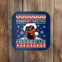 Notorious Wonder Why Christmas Missed Us Ugly Coaster thumb 0