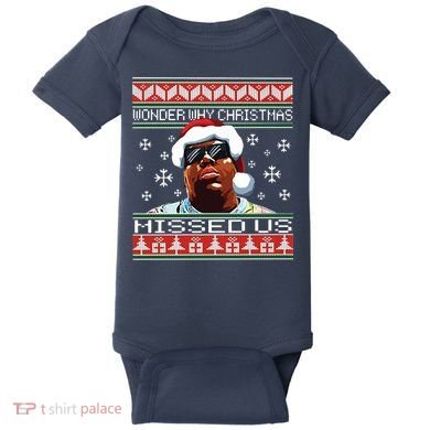 Notorious Wonder Why Christmas Missed Us Ugly Baby Bodysuit
