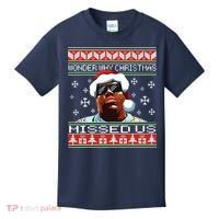 Notorious Wonder Why Christmas Missed Us Ugly Kids T-Shirt thumb 0