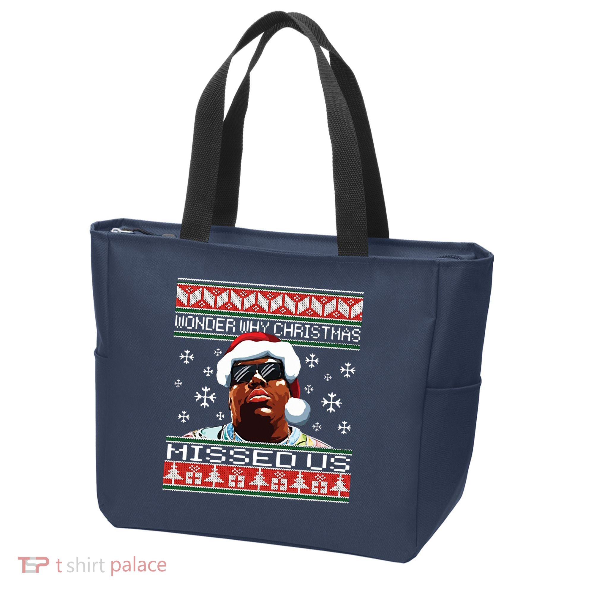 Notorious Wonder Why Christmas Missed Us Ugly Tote Bag