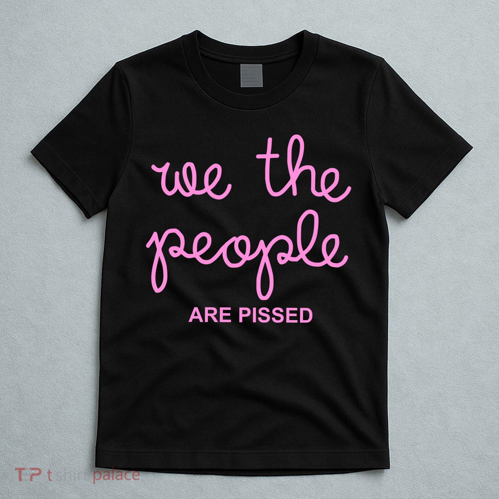NIcolle Wallace We The People Are Pissed Off T-Shirt