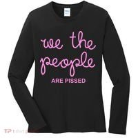 NIcolle Wallace We The People Are Pissed Off Women's Long Sleeve Shirt thumb 0