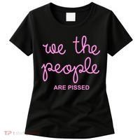 NIcolle Wallace We The People Are Pissed Off Women's T-Shirt thumb 0