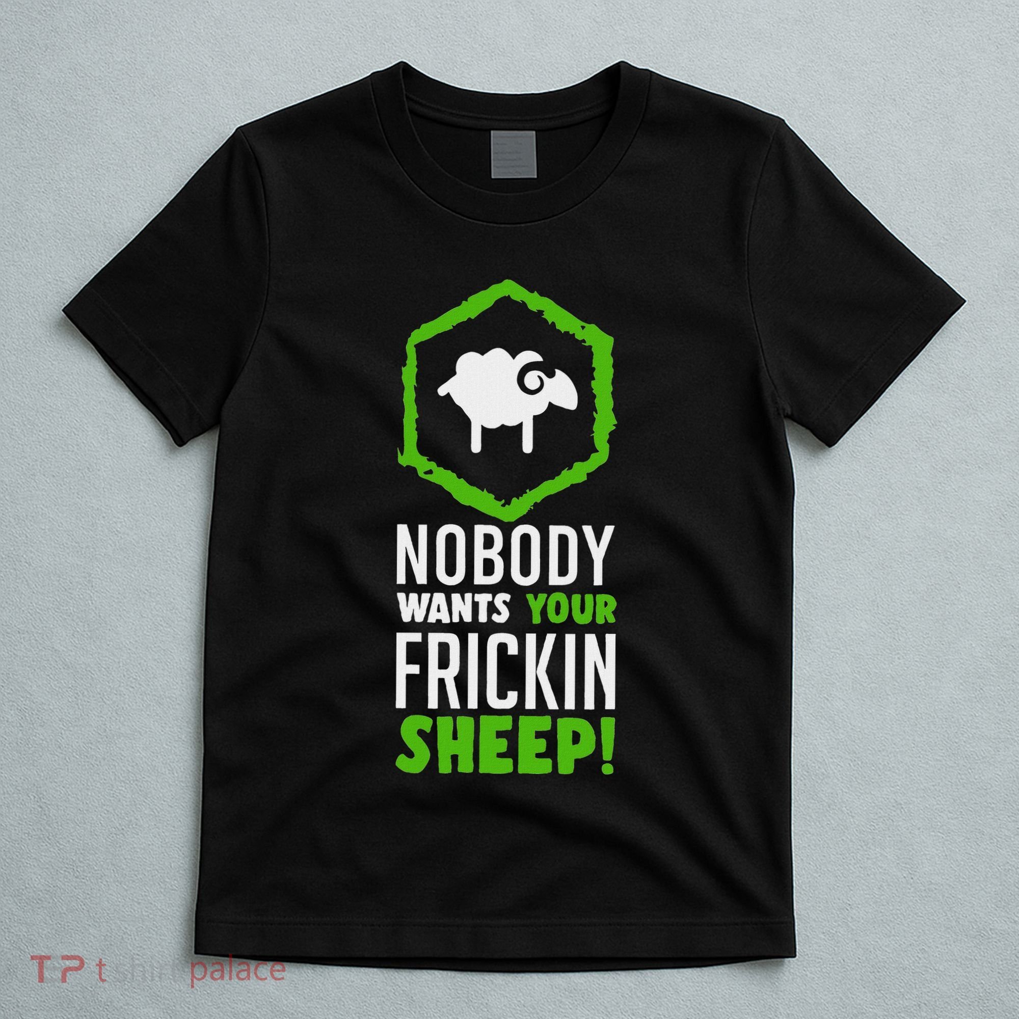 Nobody Wants Your Frickin Board Game T-Shirt