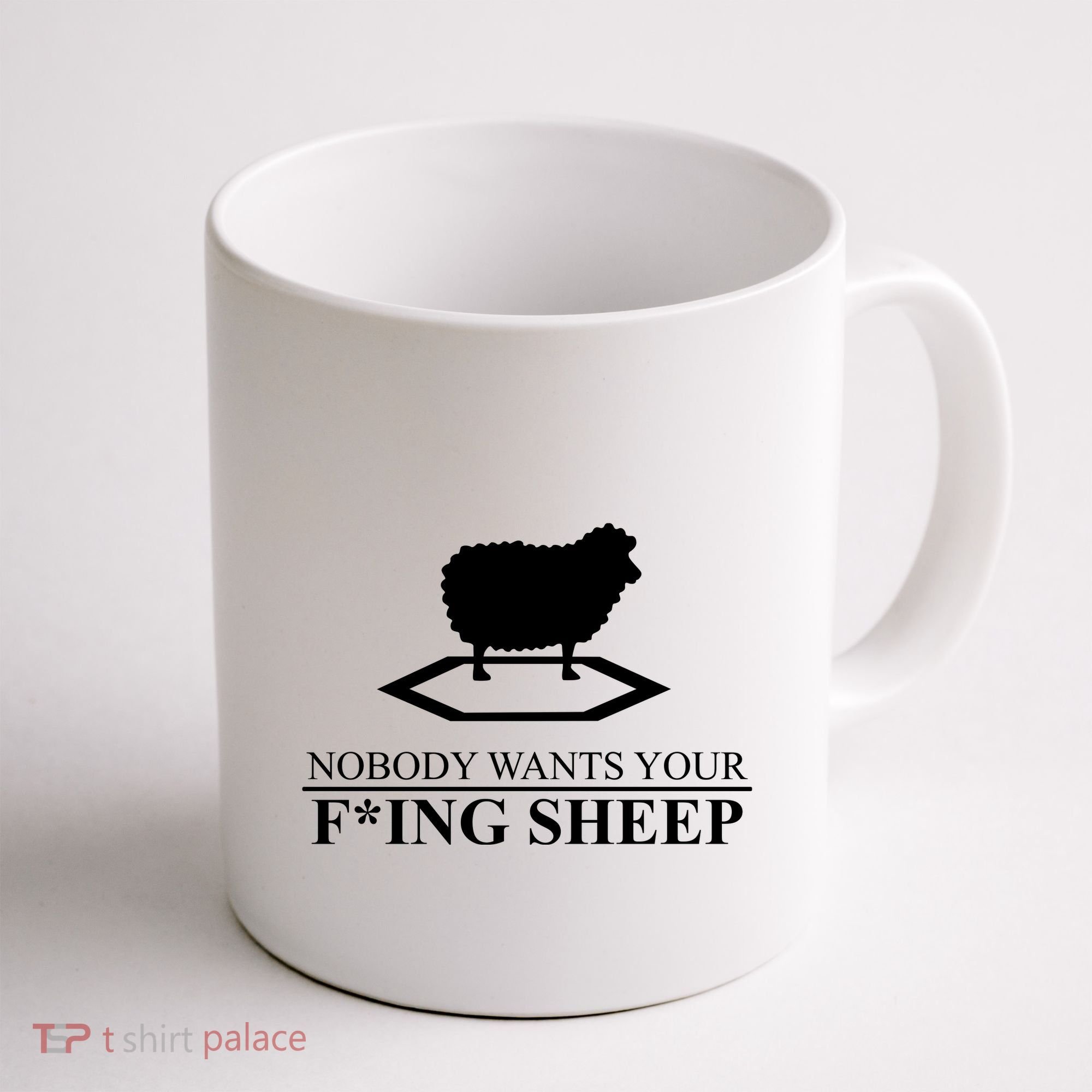 Nobody Wants Your Fucking Sheep Coffee Mug