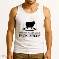 Nobody Wants Your Fucking Sheep Tank Top thumb 3