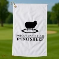 Nobody Wants Your Fucking Sheep Golf Towel thumb 1