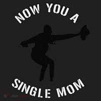 Now You A Single Mom Mother Day Hat thumb 2
