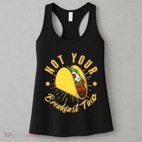 Not Your Breakfast Taco Women's Tank Top thumb 3