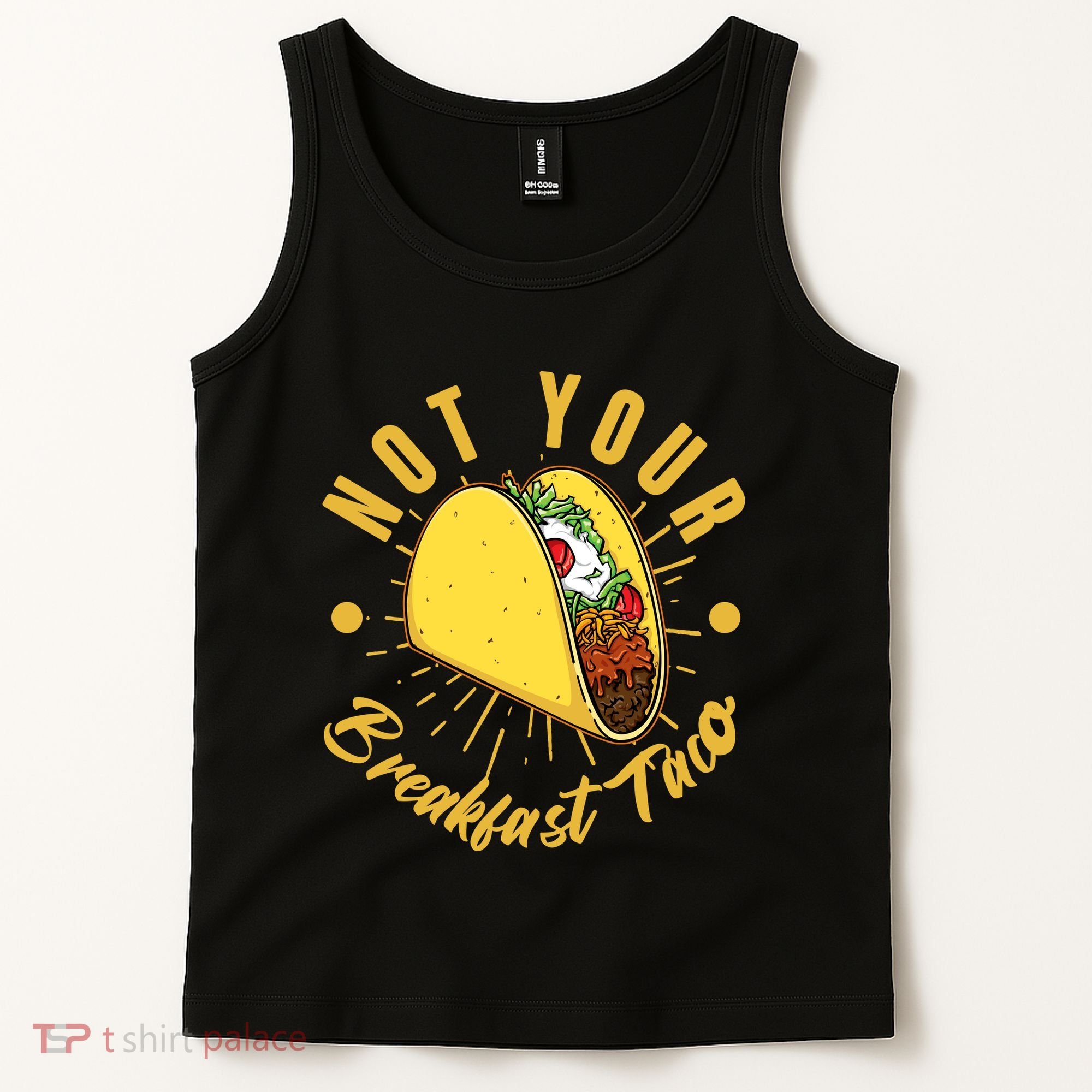 Not Your Breakfast Taco Tank Top