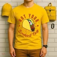 Not Your Breakfast Taco T-Shirt thumb 6