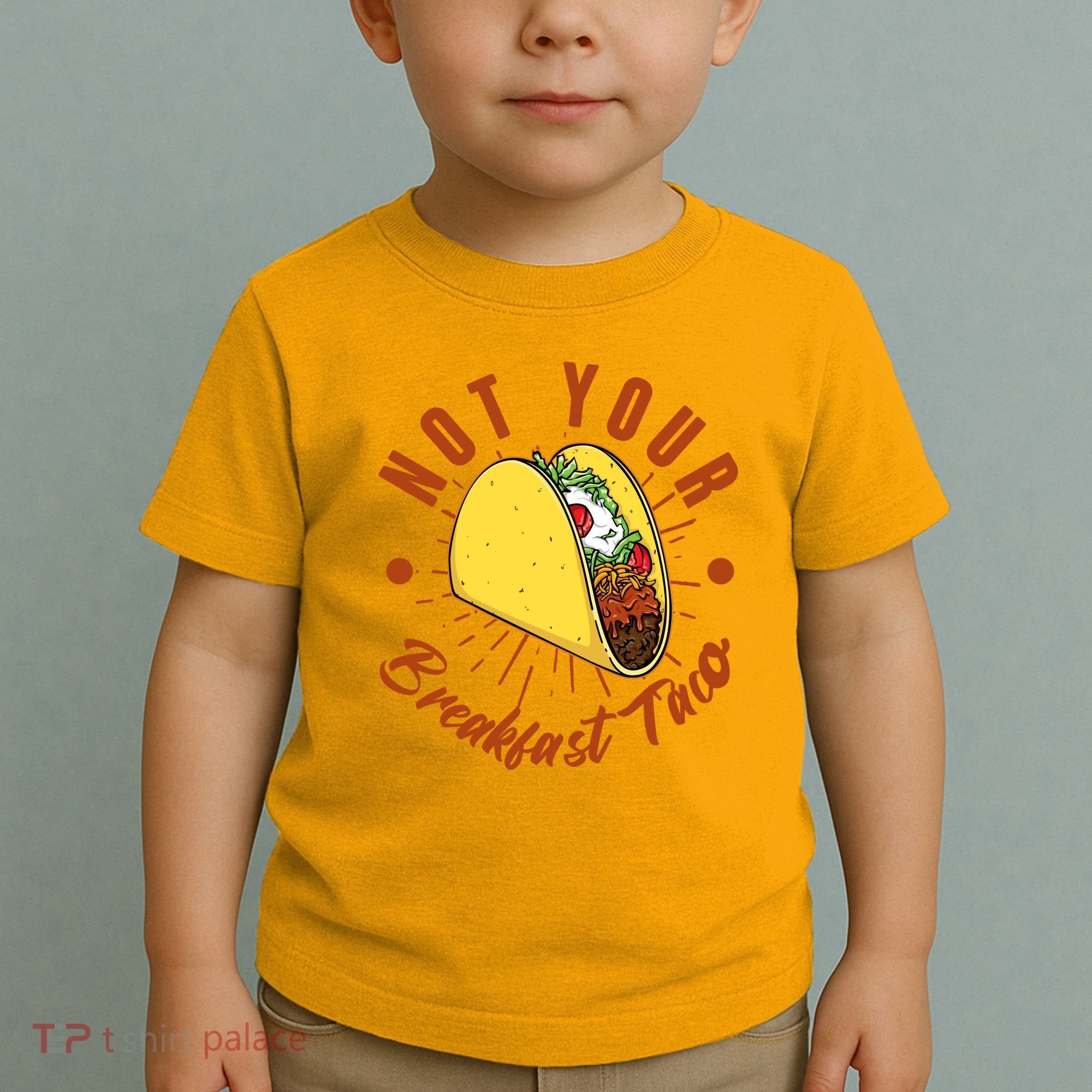 Not Your Breakfast Taco Toddler T-Shirt