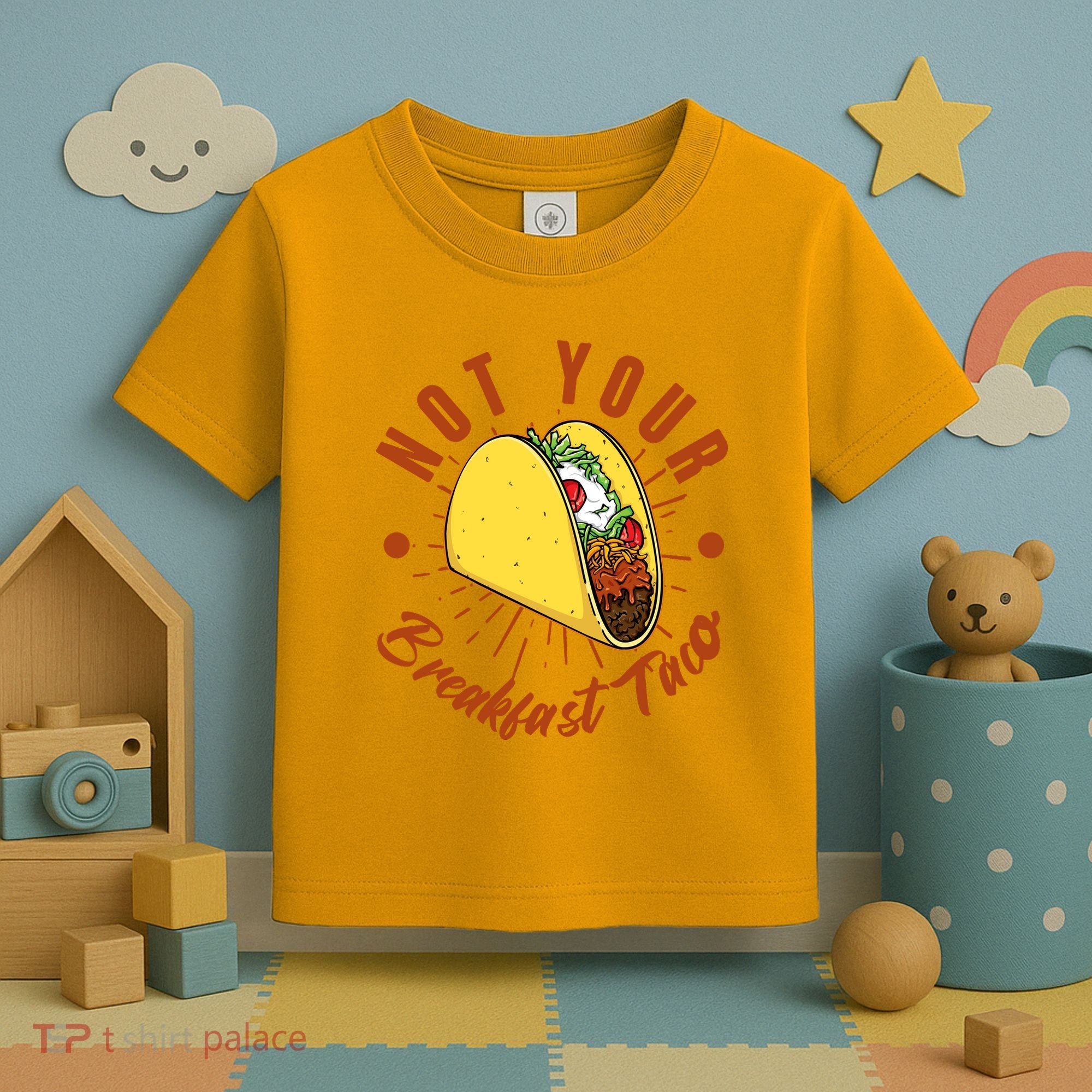 Not Your Breakfast Taco Toddler T-Shirt