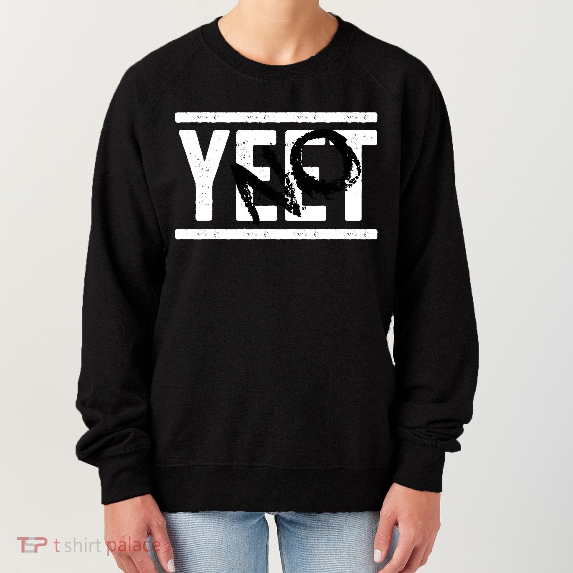 No Yeet Funny Retro Text Women's Sweatshirt