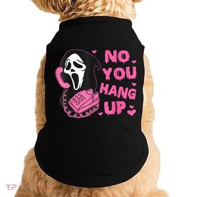 No You Hang Up First Ghost Calling Halloween Doggie Tank