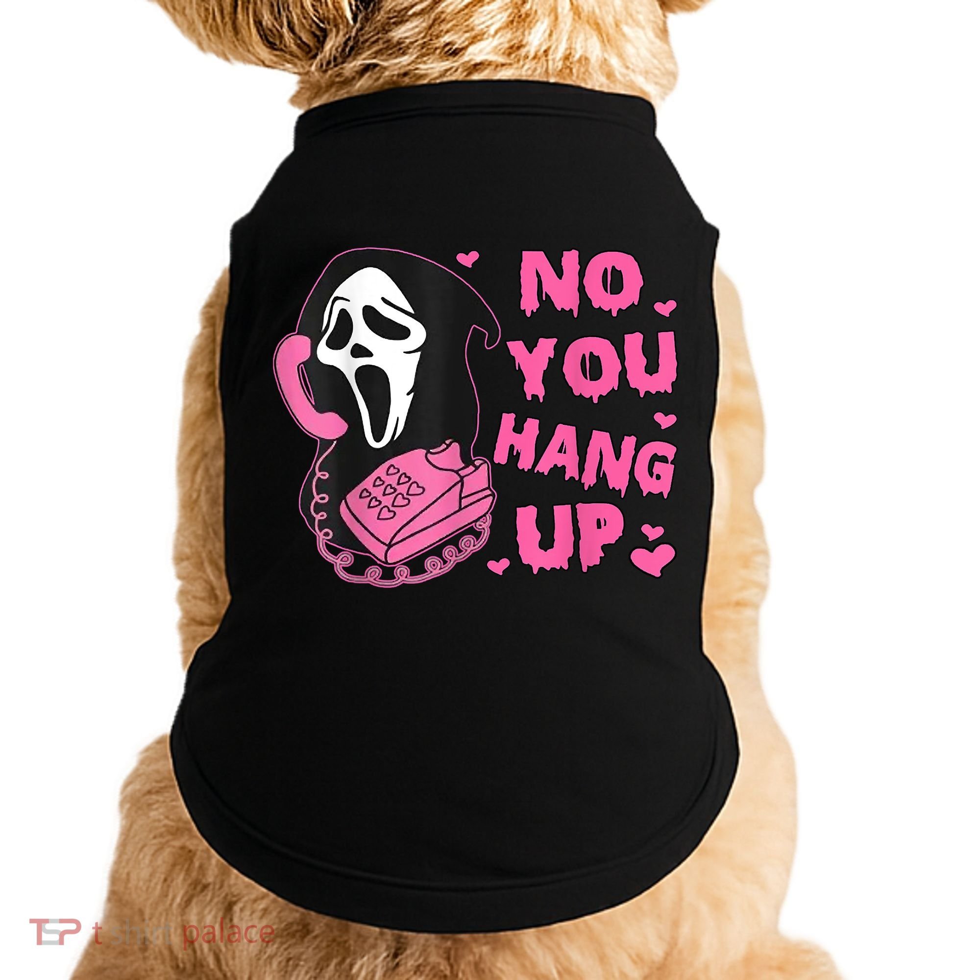 No You Hang Up First Ghost Calling Halloween Doggie Tank