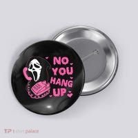 No You Hang Up First Ghost Calling Halloween Button thumb 0