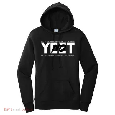 No Yeet Women's Hoodie