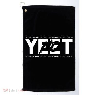 No Yeet Golf Towel
