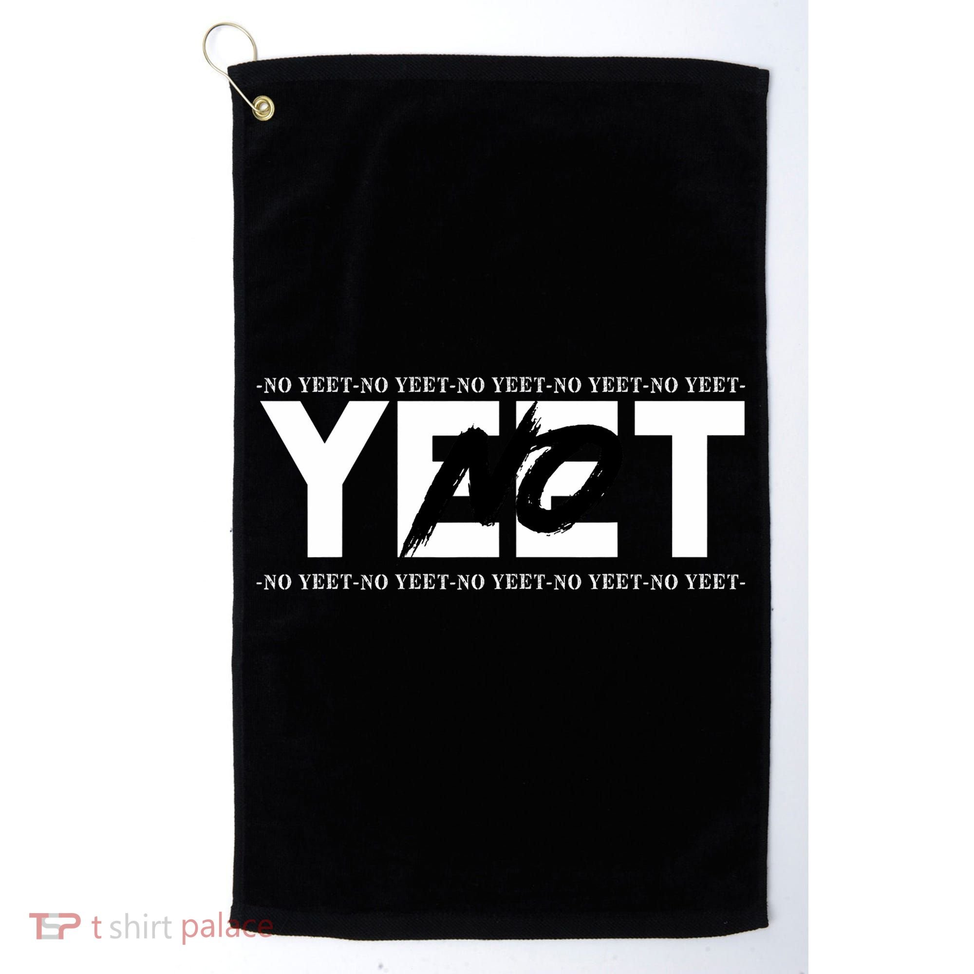 No Yeet Golf Towel