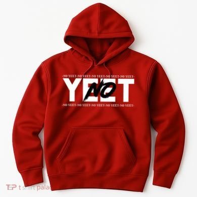 No Yeet Hoodie