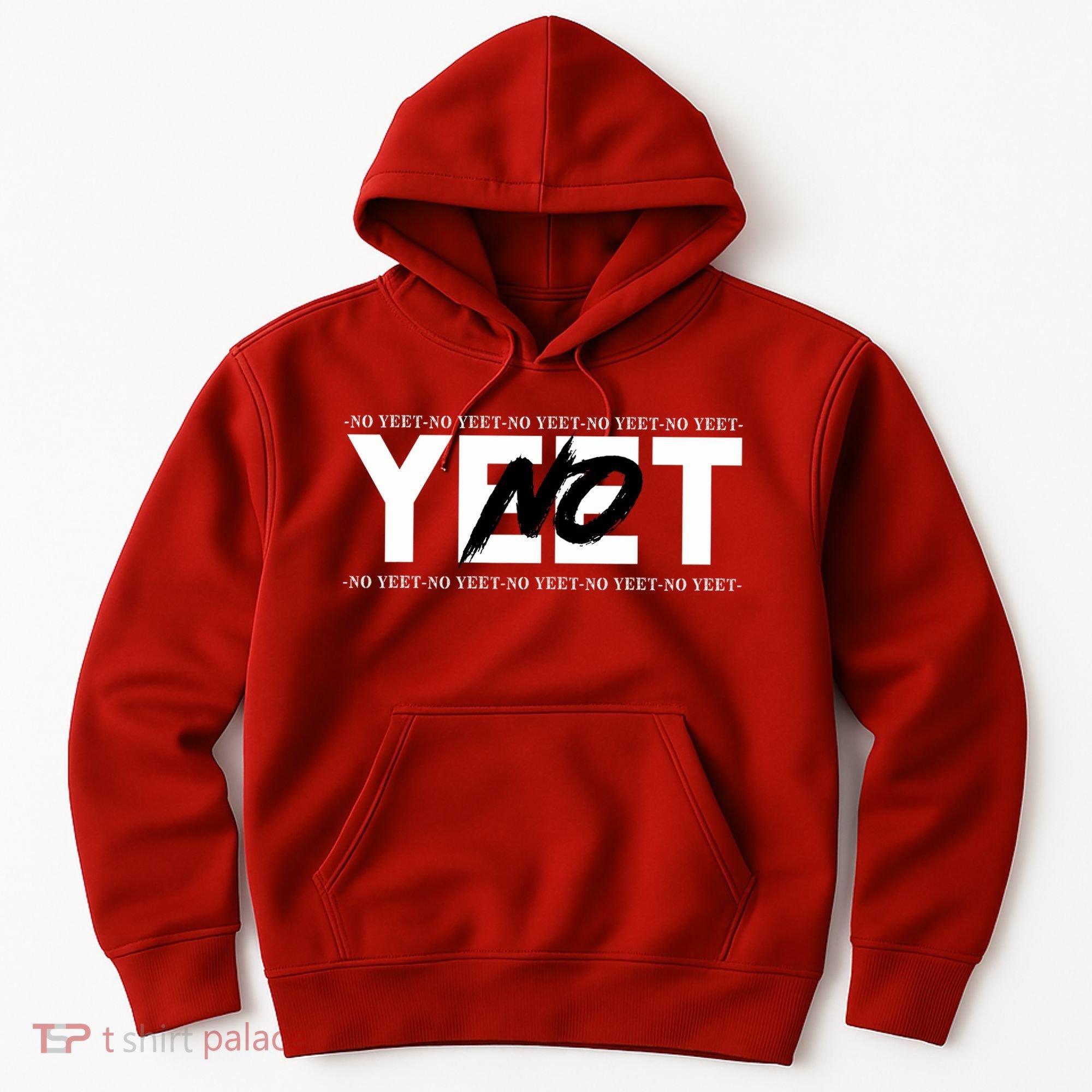 No Yeet Hoodie